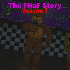 The FNaF Story [Cancelled]